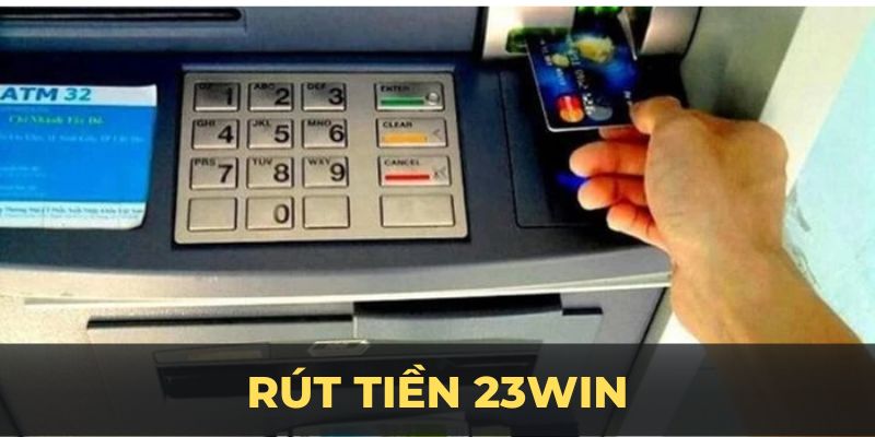 Rút tiền 23WIN